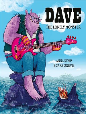 cover image of Dave the Lonely Monster